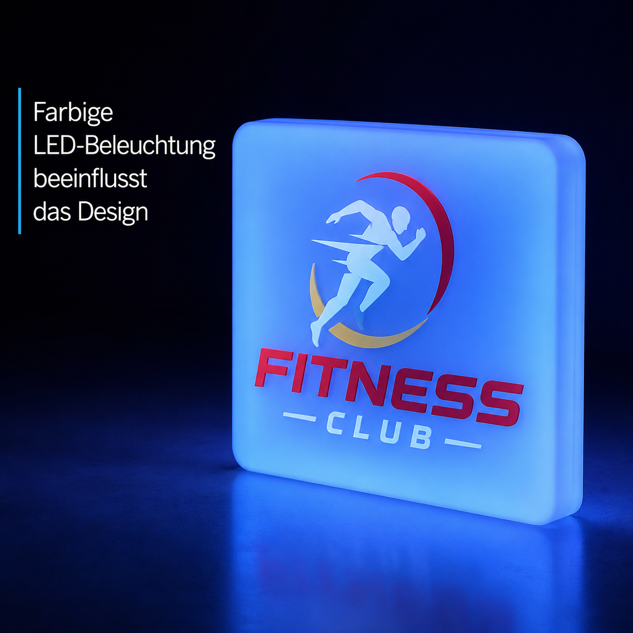 Quadratisches, blau illuminiertes Schild mit rotem Schriftzug "FITNESS CLUB" und Lauf-Logo; links Text: Farbige LED-Beleuchtung beeinflusst das Design.